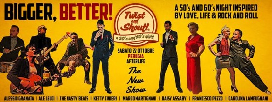 Twist and Shout! Bigger, Better! ★ Perugia ★ The New Show