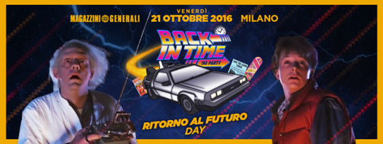 Back in Time party – Ritorno al Futuro Day | Magazzini Generali