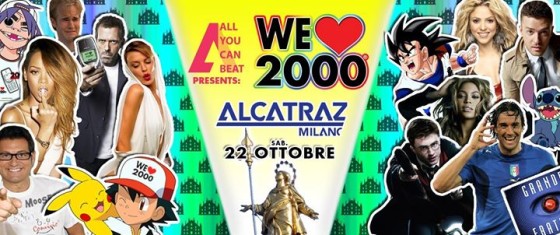We Love 2000® at Alcatraz – Milano | 22.10