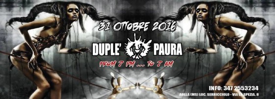 Duple Paura – Halloween 2016 – 31 ottobre