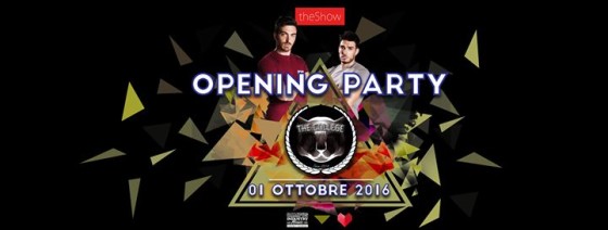 TONIGHT, The College – Opening Party | 01/10/16; SPECIAL GUESTS: theShow