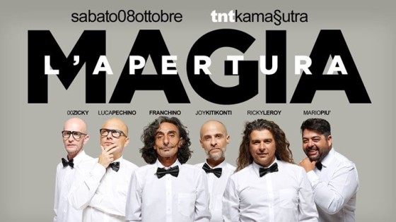 Sabato 08 Ottobre TNTKamasutra ● MAGIA ● L’apertura