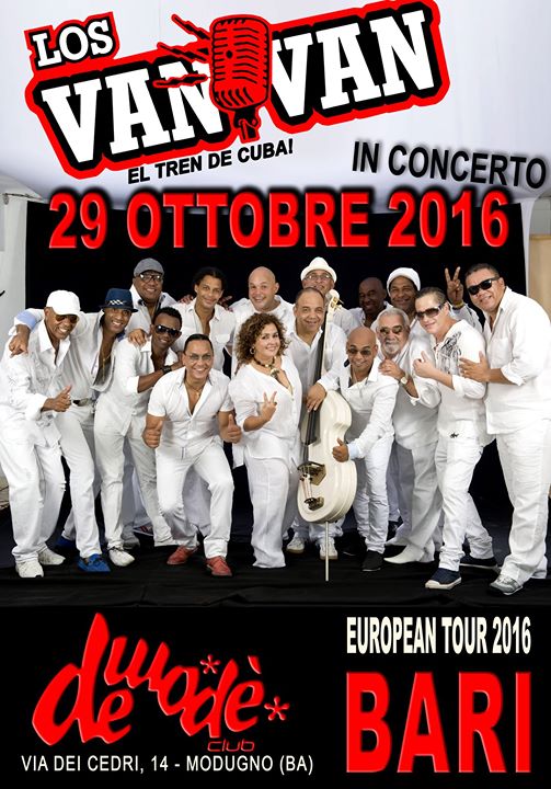 29 Ottobre 2016 Sabato a Bari – Los Van Van – in Concerto