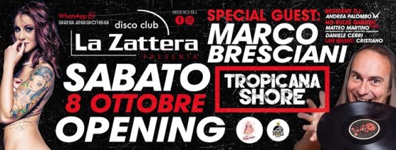 ●SABATO 8 OTTOBRE TROPICANA SHORE OPENING @ ZATTERA DISCOCLUB●