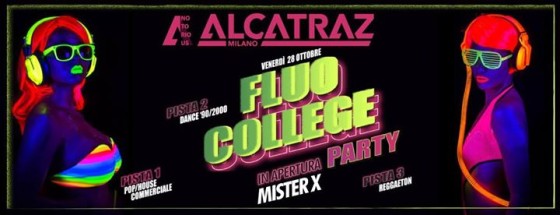 Fluo College Party by Notorious | Alcatraz Milano