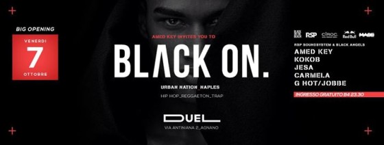 Venerdi 7 Ottobre – Black On Opening Party – Duel