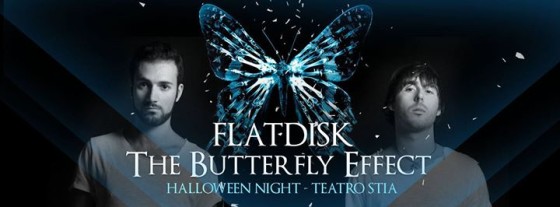 Butterfly Effect / 31 Ottobre / Halloween Night.