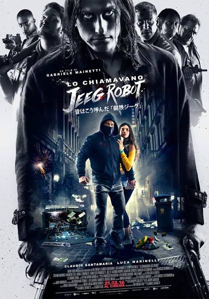 • Lo Chiamavano Jeeg Robot • Film + Cena