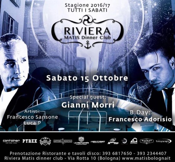 Sabato 15 Ottobre. Riviera Matis Special Guest Gianni Morri