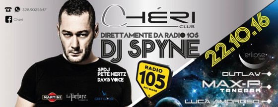 ♛ Sabato 22 Ottobre – Chéri | DJ SPYNE & MAX P EclipseRoom ♛