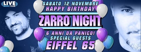 ZARRO NIGHT – Happy Birthday w/ Eiffel 65 – Live Club