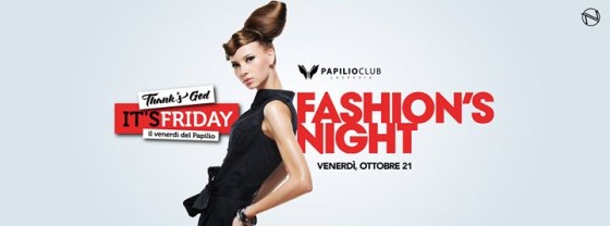 It’s Friday il Venerdì notte 21.10.16 Papilio Club
