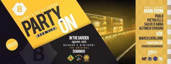Boca Club @Party On _ Sabato 22 Ottobre
