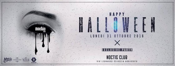 Happy Halloween _ Lunedi’ 31 Ottobre _ Noctis