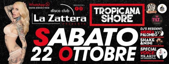 ●TROPICANA SHORE ATTO III @ LA ZATTERA DISCOCLUB●