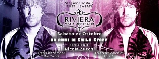 Sabato 22 Ottobre Riviera Matis. Special Guest Nicola Zucchi