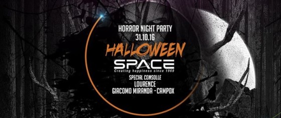 ★ Lunedì 31 Ottobre ★ Halloween Party ➤ SPACE CLUB