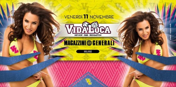 ✪ VIDA LOCA✪ -Magazzini Generali – Milano (MI)