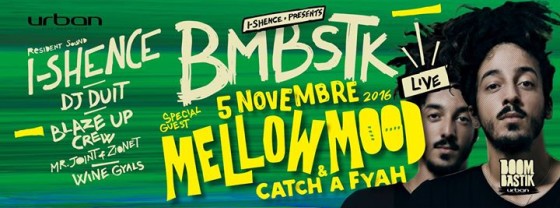 Boombastik //2 Mellow Mood + Catch a Fyah
