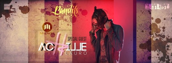 Achille Lauro at Bandits ★ K-klass w/ Madwill