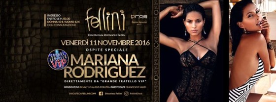 Discoteca Fellini • Venerdì 11 Novembre 2016 • Mariana Rodrigue