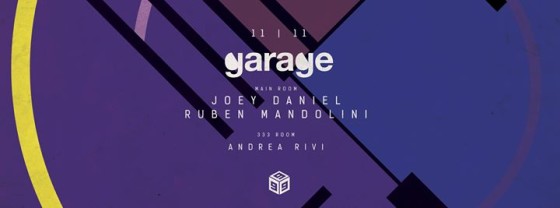 Garage ◆ Joey Daniel (Music On) – Ruben Mandolini – Andrea Rivi