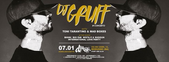 07.01 DJ GRUFF in concerto at Demodè Club