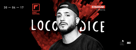 First Festival pres. Loco Dice