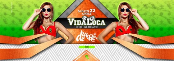 VIDA LOCA – Demodè Club – Bari (BA)