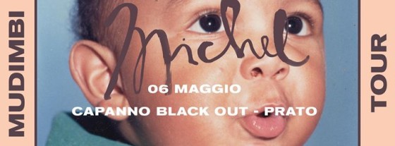 Mudimbi – Michel Tour – Capanno Black Out, Prato