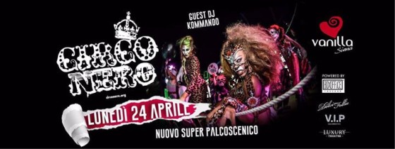 Lunedì 24 Aprile – CIRCO NERO – Vanilla SIENA
