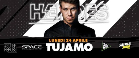 Lunedì 24 Aprile – T U J A M O – Space Club #SuperHeroes