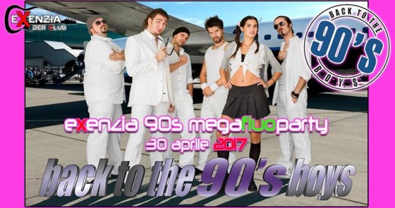 Exenzia 90s Megafluoparty – Live : Back To the 90s Boys