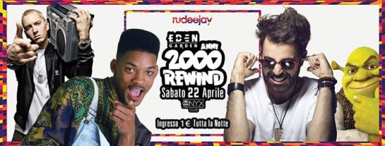 Sabato 22 Aprile – EDEN GARDEN x Onyx Club – Rudeejay