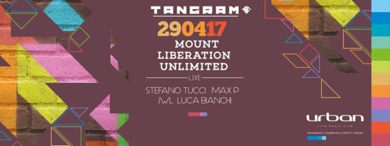 Tangram at Urban // Mount Liberation Unlimited live