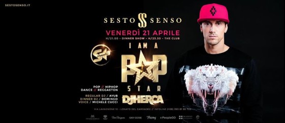 Dj Herca • I Am A Popstar • 21 Aprile 2017
