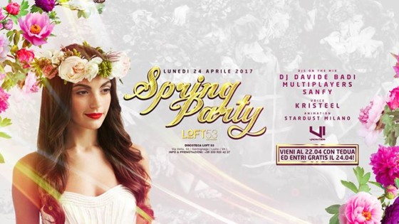 24.04 Spring Party / Discoteca LOFT 53