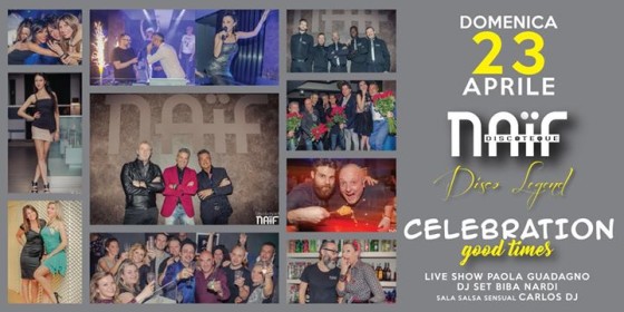 La Domenica del Naif _ Celebration GOOD TIMES