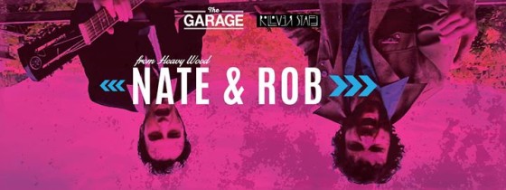 Friday @The Garage // Nate & Rob + Rollover Dj Set