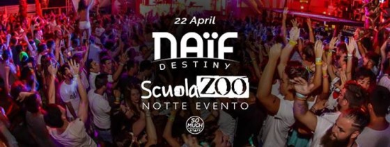 Naïf Destiny // 22.4 // ScuolaZOO