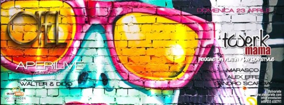 AperiLive & Twerk Mama | Domenica 23 Aprile 2017