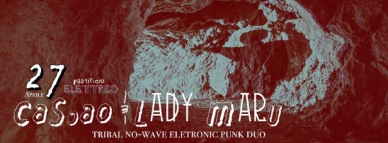 Cascao & Lady Maru /// pastificio elettrico