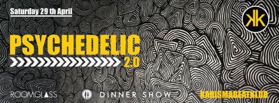 Psychedelic Night 2.0 29th April at Karisma Beat Klub