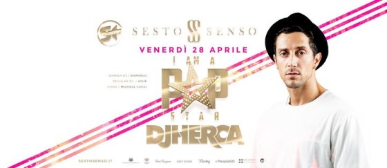 Dj Herca • I Am A Popstar • 28 Aprile 2017