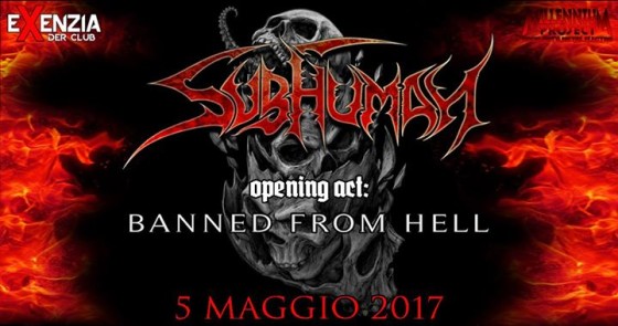 Subhuman + Banned from Hell // Exenzia Metal Friday