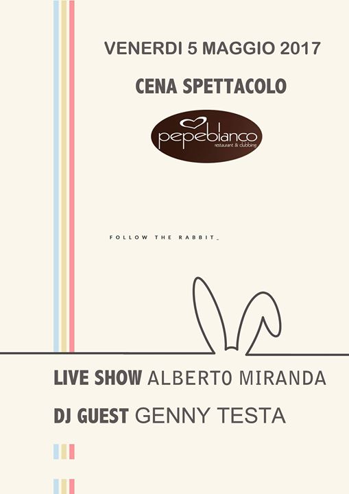Venerdi 5 Maggio 2017 Cena Spettacolo
