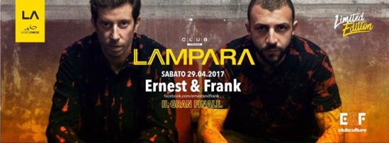 29.04 – Lampara Closing Party w/ Ernest & Frank [ufficiale]
