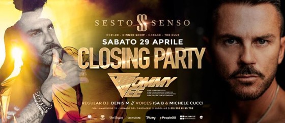Tommy Vee • Sesto Sesto Closing Party • 29 Aprile