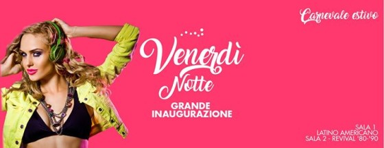 05 Maggio – Inaugurazione Venerdì Notte – Orsa Maggiore
