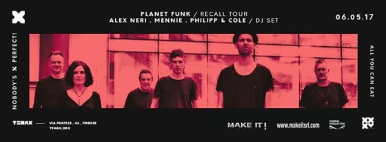 TENAX Nobody’s Perfect!Planet Funk,Alex Neri,Mennie,Philipp&Cole